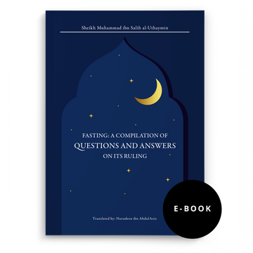 E-Book: Fasting: a compilation of questions and answers on its rulings